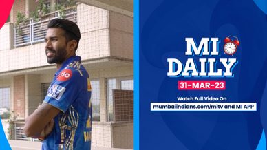 MI Daily - March 31: Catch ups & training in Bengaluru | Mumbai Indians