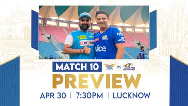 LSGvMI: A MUST win, and a MAST birthday celebration await in Lucknow
