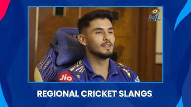 Regional Slangs in Cricket | Mumbai Indians
