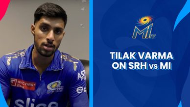 Tilak Varma sums up SRH vs MI | Mumbai Indians